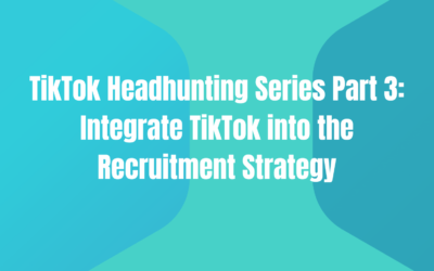 Tik Tok recruiting strategy